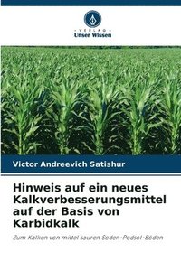 bokomslag Hinweis auf ein neues Kalkverbesserungsmittel auf der Basis von Karbidkalk