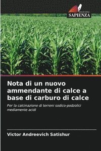 bokomslag Nota di un nuovo ammendante di calce a base di carburo di calce