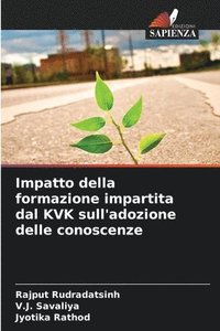 bokomslag Impatto della formazione impartita dal KVK sull'adozione delle conoscenze