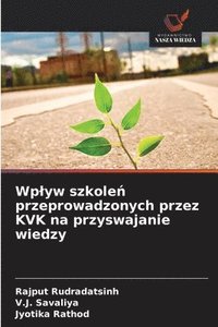 bokomslag Wplyw szkole? przeprowadzonych przez KVK na przyswajanie wiedzy