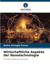 bokomslag Wirtschaftliche Aspekte der Nanotechnologie