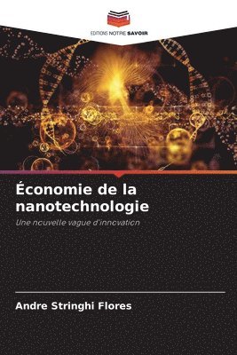 bokomslag Économie de la nanotechnologie
