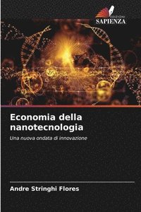 bokomslag Economia della nanotecnologia