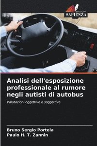 bokomslag Analisi dell'esposizione professionale al rumore negli autisti di autobus