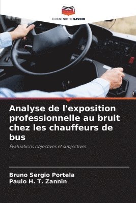 Analyse de l'exposition professionnelle au bruit chez les chauffeurs de bus