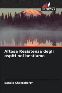 bokomslag Aftosa Resistenza degli ospiti nel bestiame