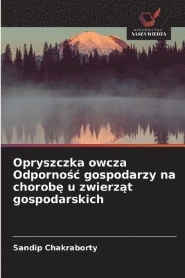 Sandip Chakraborty - Opryszczka owcza Odpornośc gospodarzy na chorobę u zwierząt gospodarskich, Häftad