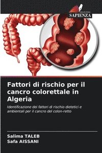 bokomslag Fattori di rischio per il cancro colorettale in Algeria
