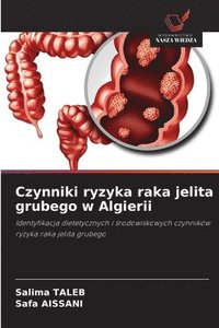 bokomslag Czynniki ryzyka raka jelita grubego w Algierii