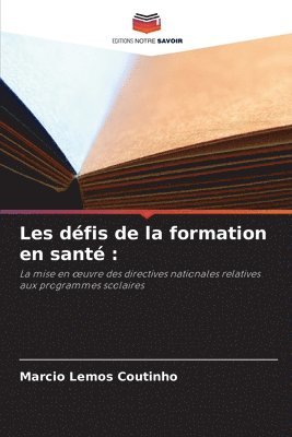 bokomslag Les défis de la formation en santé