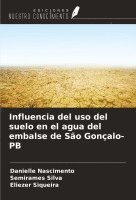 bokomslag Influencia del uso del suelo en el agua del embalse de São Gonçalo-PB
