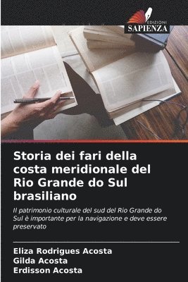 bokomslag Storia dei fari della costa meridionale del Rio Grande do Sul brasiliano