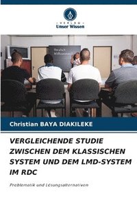 bokomslag Vergleichende Studie Zwischen Dem Klassischen System Und Dem LMD-System Im Rdc
