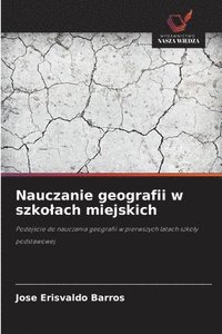 bokomslag Nauczanie geografii w szkolach miejskich