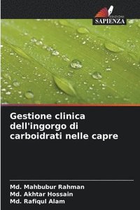 bokomslag Gestione clinica dell'ingorgo di carboidrati nelle capre