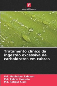 bokomslag Tratamento clínico da ingestão excessiva de carboidratos em cabras