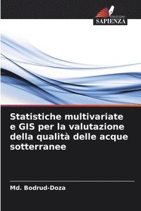 bokomslag Statistiche multivariate e GIS per la valutazione della qualità delle acque sotterranee