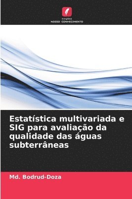 bokomslag Estatística multivariada e SIG para avaliação da qualidade das águas subterrâneas