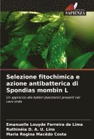 Selezione fitochimica e azione antibatterica di Spondias mombin L