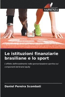 bokomslag Le istituzioni finanziarie brasiliane e lo sport