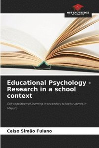 bokomslag Educational Psychology - Research in a school context
