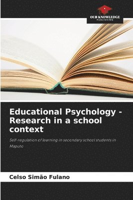 bokomslag Educational Psychology - Research in a school context