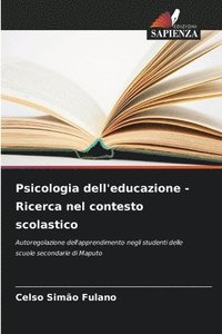 bokomslag Psicologia dell'educazione - Ricerca nel contesto scolastico