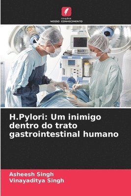 bokomslag H.Pylori: Um inimigo dentro do trato gastrointestinal humano