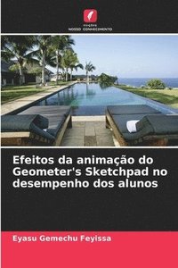 bokomslag Efeitos da animação do Geometer's Sketchpad no desempenho dos alunos