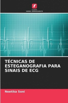 Neetika Soni - Técnicas de Esteganografia Para Sinais de ECG, Häftad