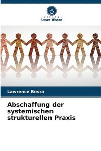 bokomslag Abschaffung der systemischen strukturellen Praxis