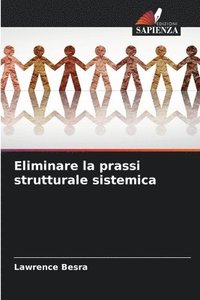 bokomslag Eliminare la prassi strutturale sistemica