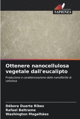 bokomslag Ottenere nanocellulosa vegetale dall'eucalipto