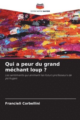 Qui a peur du grand méchant loup ?