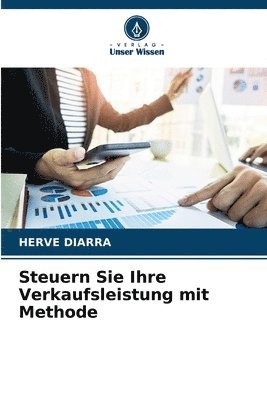 Steuern Sie Ihre Verkaufsleistung mit Methode