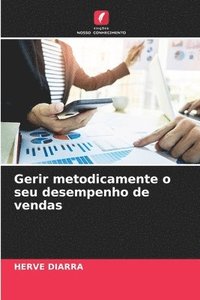 bokomslag Gerir metodicamente o seu desempenho de vendas
