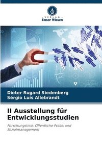 bokomslag II Ausstellung für Entwicklungsstudien