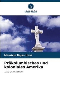 bokomslag Präkolumbisches und koloniales Amerika