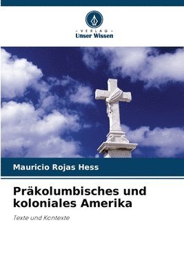 bokomslag Präkolumbisches und koloniales Amerika