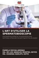 bokomslag L'Art d'Utiliser La Spermatobioscopie