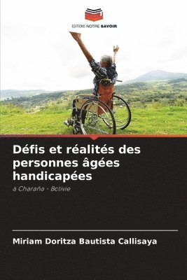 bokomslag Défis et réalités des personnes âgées handicapées