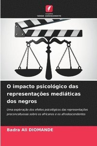 bokomslag O impacto psicológico das representações mediáticas dos negros