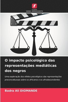 bokomslag O impacto psicológico das representações mediáticas dos negros