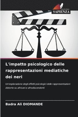 bokomslag L'impatto psicologico delle rappresentazioni mediatiche dei neri