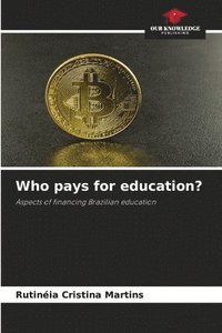 bokomslag Who pays for education?