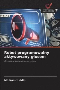bokomslag Robot programowalny aktywowany glosem