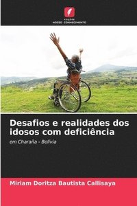 bokomslag Desafios e realidades dos idosos com deficiência