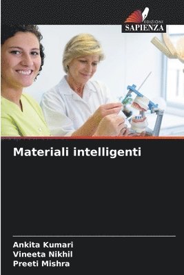 Ankita Kumari, Vineeta Nikhil, Preeti Mishra - Materiali intelligenti, Häftad