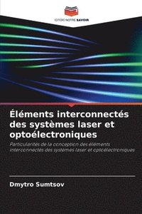 bokomslag Éléments interconnectés des systèmes laser et optoélectroniques