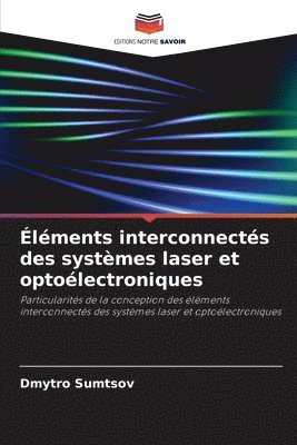 bokomslag Éléments interconnectés des systèmes laser et optoélectroniques